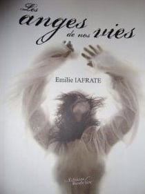 Les anges de nos vies