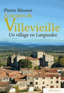À propos de Villevielle - un village en Languedoc