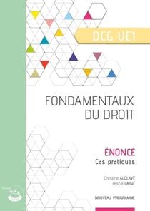 Fondamentaux du droit : énoncé : ue 1 du dcg (3e édition)