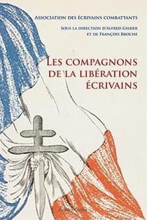 Compagnons de la Libération écrivains