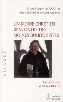 Un moine chrétien rencontre des moines bouddhistes