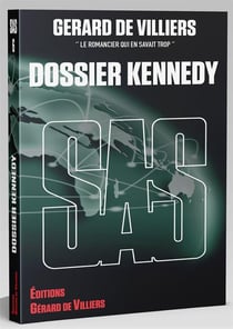 SAS Tome 6 : Dossier Kennedy
