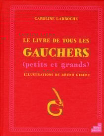 Le livre de tous les gauchers (petits et grands)