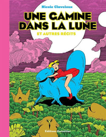 Une gamine toujours dans la lune et autres récits