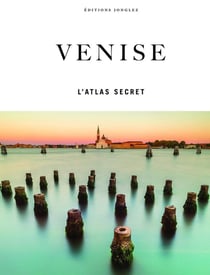 Venise : L'atlas secret (édition 2024)