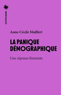La panique démographique : Ce que le féminisme nous apprend