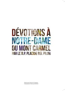 Dévotions à Notre-Dame du Mont Carmel - parfums du Carmel