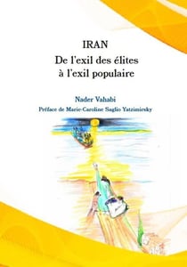 Iran : De l'exil des élites à l'exil populaire