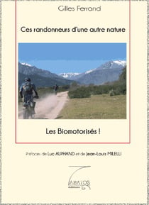 Ces randonneurs d'une autre nature... les Biomotorisés !