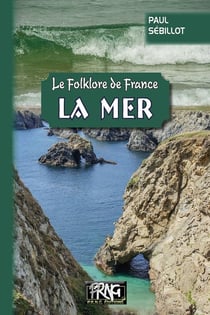 Le folklore de France - la mer
