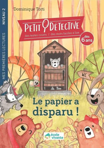 Le papier a disparu ! niveau 2 : à partir de 6 ans
