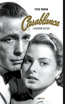 Casablanca, l'aventure du film