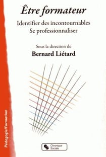 Être formateur - identifier les incontournables - se professionnaliser