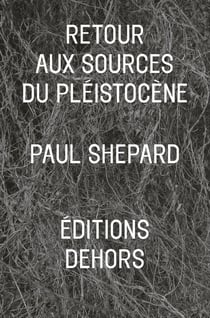 Retour aux sources du Pléistocène