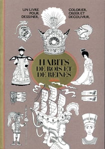 Habits de rois et de reines