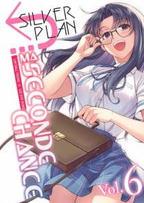 Silver plan : Ma seconde chance Tome 6