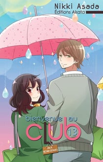Bienvenue au club Tome 13 : des mélancoliques