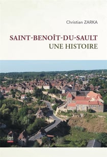 Saint-Benoît-du-Sault, une histoire