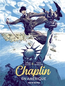 Chaplin Tome 1 : Chaplin en Amérique