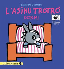 L'asinu Trotrò dormi