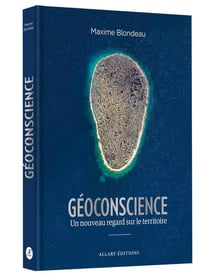 Géoconscience : Un nouveau regard sur le territoire