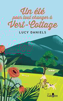Un été pour tout changer à vert-cottage