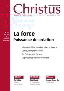 Revue Christus n.282 : La force : Puissance de création