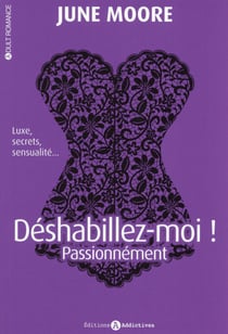 Deshabillez-Moi T02