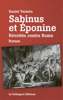 Sabinus et Eponine - révoltés contre Rome