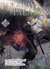 Faraway paladin Tome 13