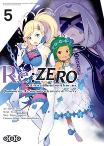 Re : Zero - quatrième arc - le sanctuaire et la sorcière de l'avarice Tome 5