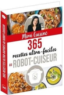 365 recettes ultra-faciles au robot-cuiseur