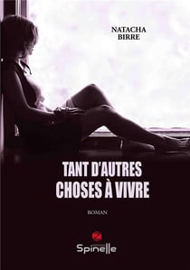Tant d'autres choses à vivre