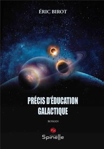 Précis d'éducation galactique