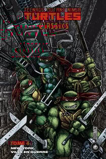 Les Tortues Ninja - TMNT classics Tome 4 : New York, ville en guerre partie 1