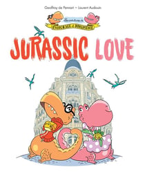 Les aventures de Pancrace et Dorimène t.1 : Jurassic Love