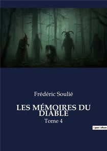 Les memoires du diable - tome 4