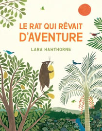 Le Rat qui rêvait d'aventure