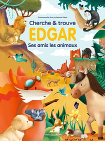 Cherche & trouve Edgar : Ses amis les animaux