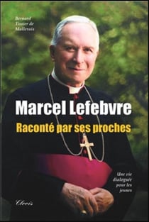 Marcel Lefebvre, tel quel