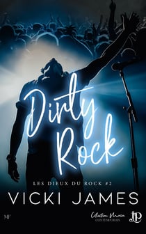 Les dieux du rock Tome 2 : Dirty rock