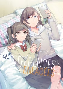 Nos différences enlacées Tome 7