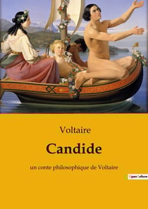 Candide : un conte philosophique de Voltaire