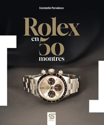 Rolex en 50 montres