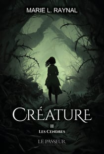 Créature Tome 2 : Les Cendres