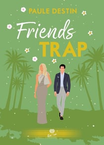 Friends Trap