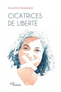 Cicatrices de liberté