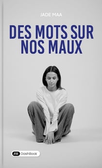 Des mots sur nos maux