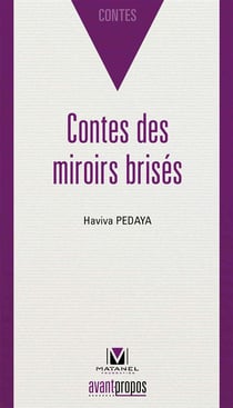 CONTES DES MIROIRS BRISES