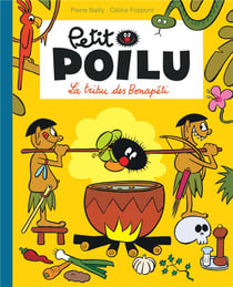 Petit poilu poche - tome 5 - la tribu des bonapeti (reedition)